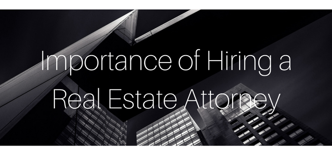 Why is It Important to Hire a Real Estate Attorney?